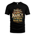 NANCY L04-TT36 Personalized Funny Quote Apparel
