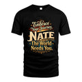 NATE L04-TT36 Personalized Funny Quote Apparel