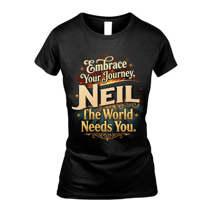 NEIL L04-TT36 Personalized Funny Quote Apparel