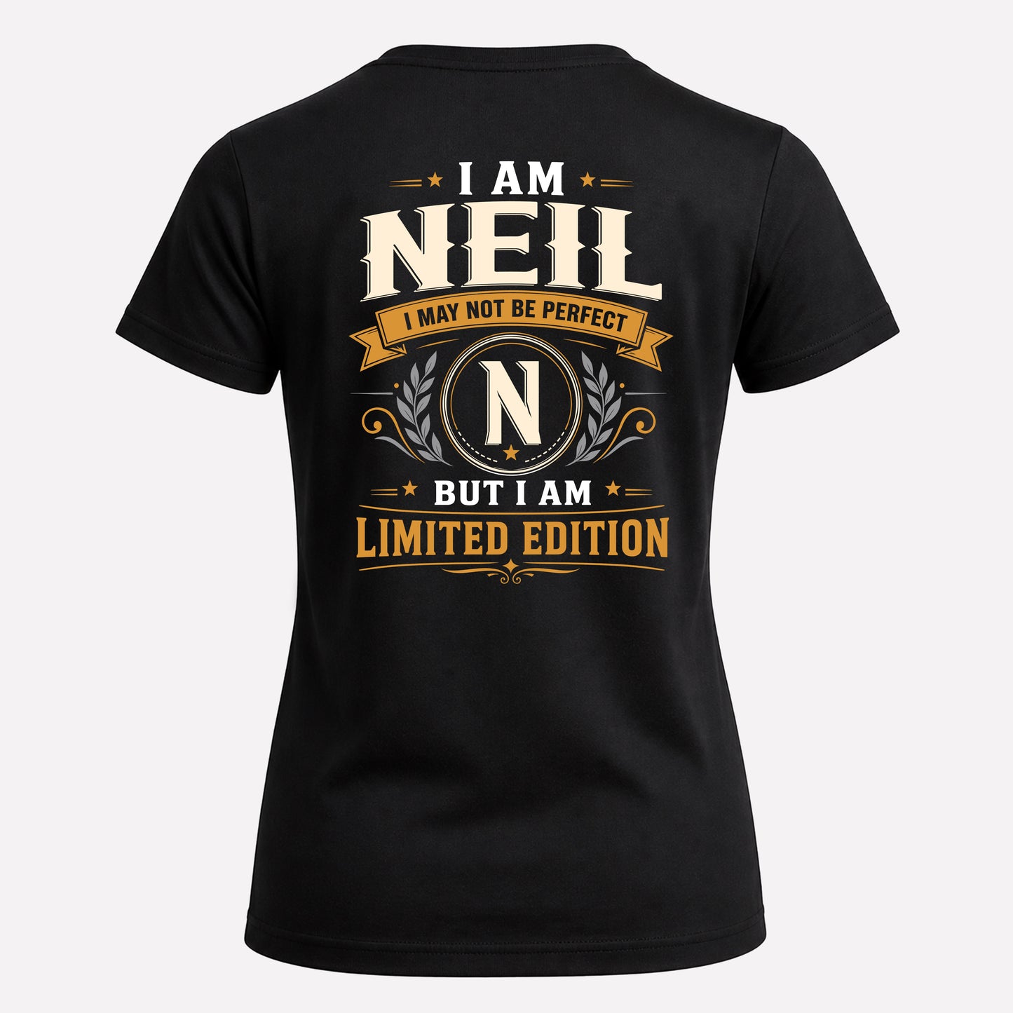 NEIL  EDI-TT36 Personalized Funny Quote Apparel