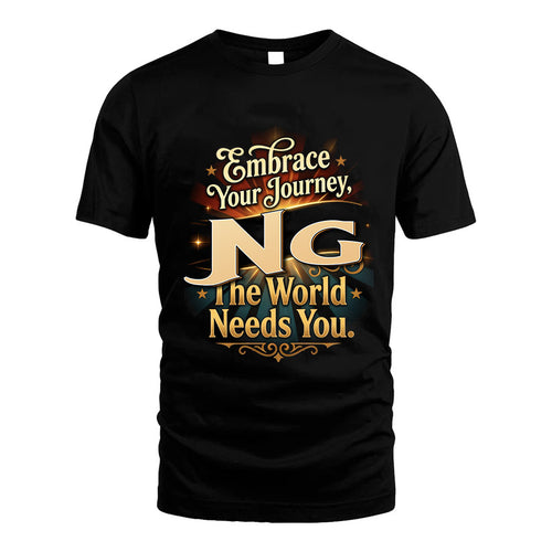 NG L04-TT36 Personalized Funny Quote Apparel