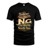 NG L04-TT36 Personalized Funny Quote Apparel