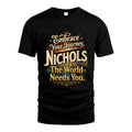 NICHOLS L04-TT36 Personalized Funny Quote Apparel