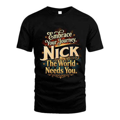 NICK L04-TT36 Personalized Funny Quote Apparel