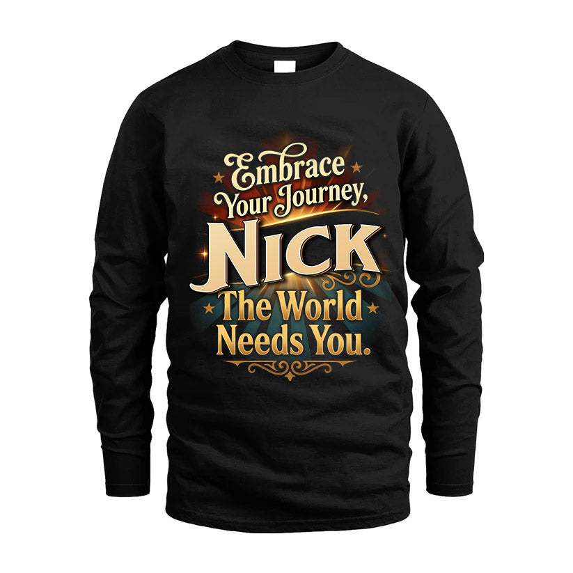 NICK L04-TT36 Personalized Funny Quote Apparel