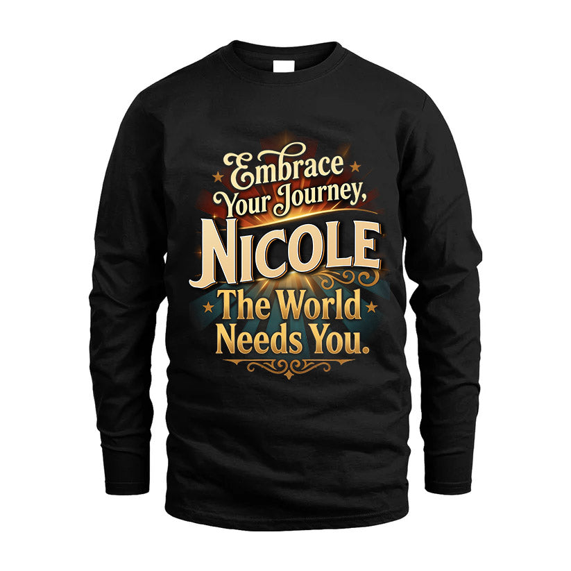 NICOLE L04-TT36 Personalized Funny Quote Apparel
