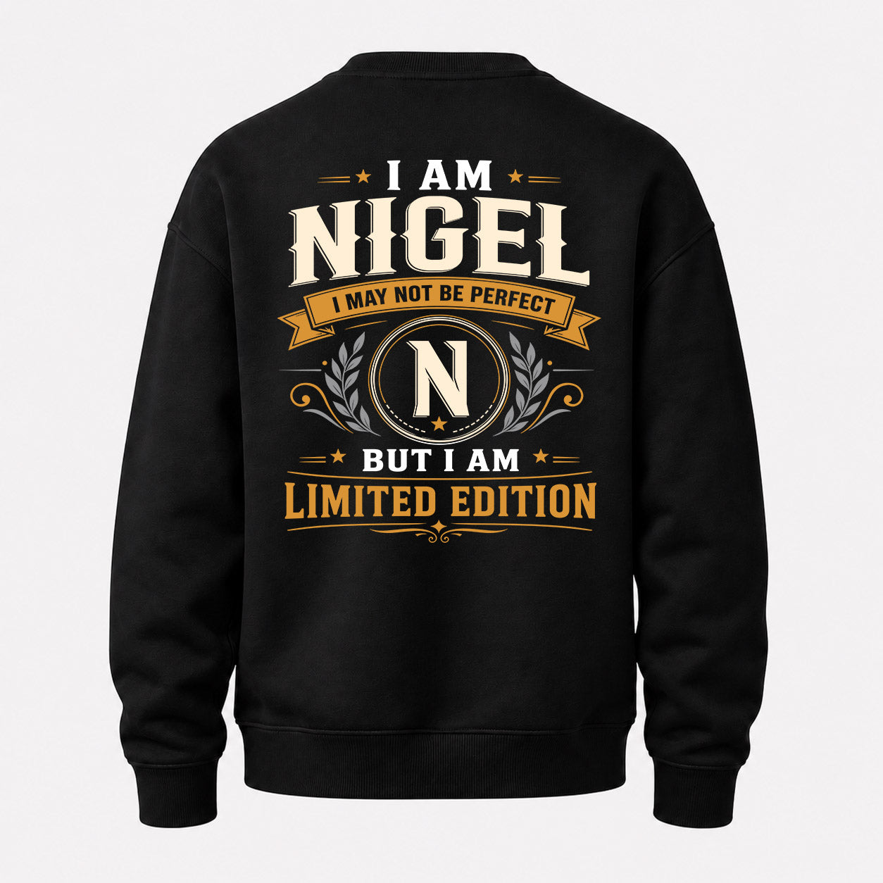 NIGEL  EDI-TT36 Personalized Funny Quote Apparel