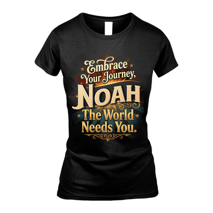 NOAH L04-TT36 Personalized Funny Quote Apparel