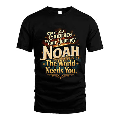 NOAH L04-TT36 Personalized Funny Quote Apparel