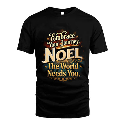 NOEL L04-TT36 Personalized Funny Quote Apparel