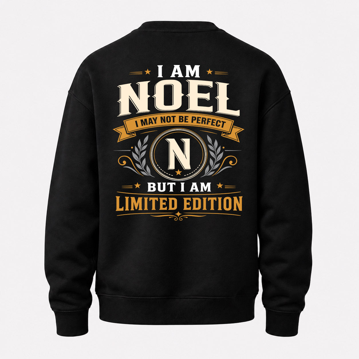 NOEL  EDI-TT36 Personalized Funny Quote Apparel