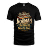 NORMAN L04-TT36 Personalized Funny Quote Apparel