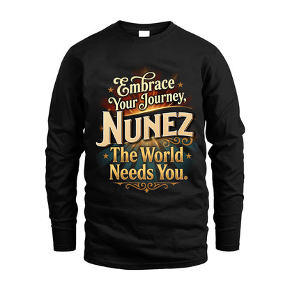 NUNEZ L04-TT36 Personalized Funny Quote Apparel