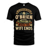 O-BRIEN L03-TT36 Personalized Funny Quote Apparel