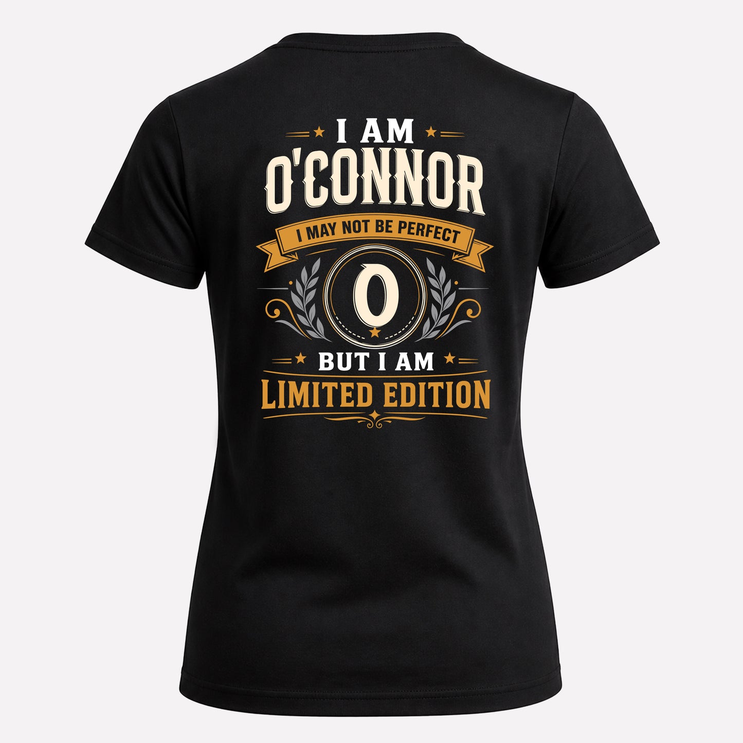 O-CONNOR  EDI-TT36 Personalized Funny Quote Apparel