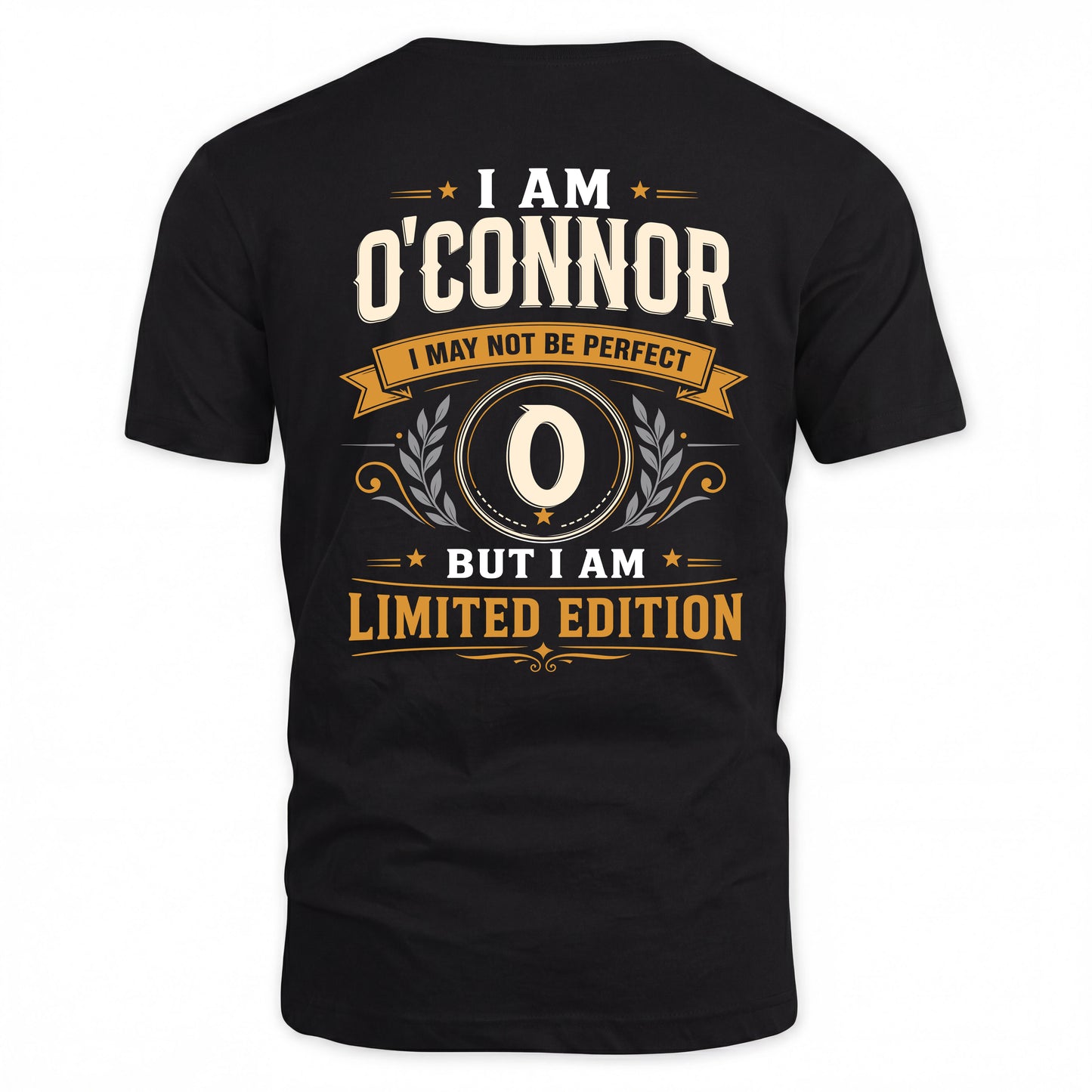 O-CONNOR  EDI-TT36 Personalized Funny Quote Apparel