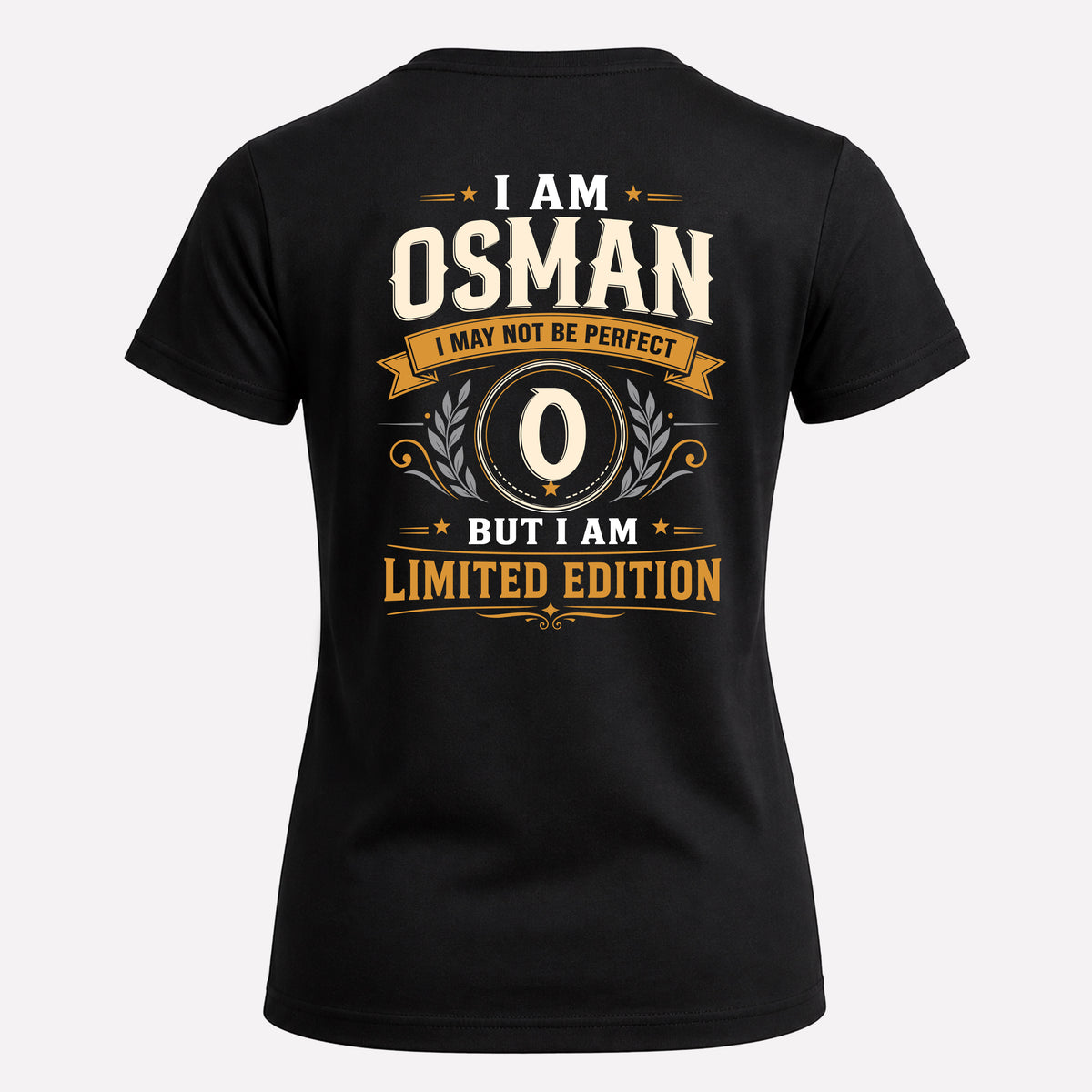 OSMAN EDI-TT36 Personalized Funny Quote Apparel