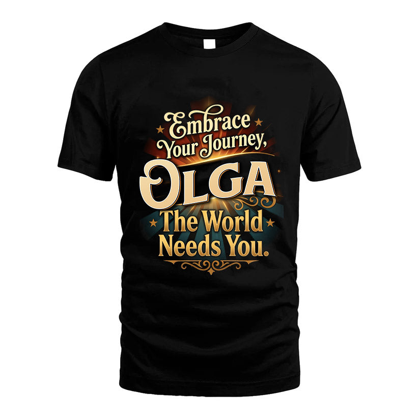 OLGA L04-TT36 Personalized Funny Quote Apparel