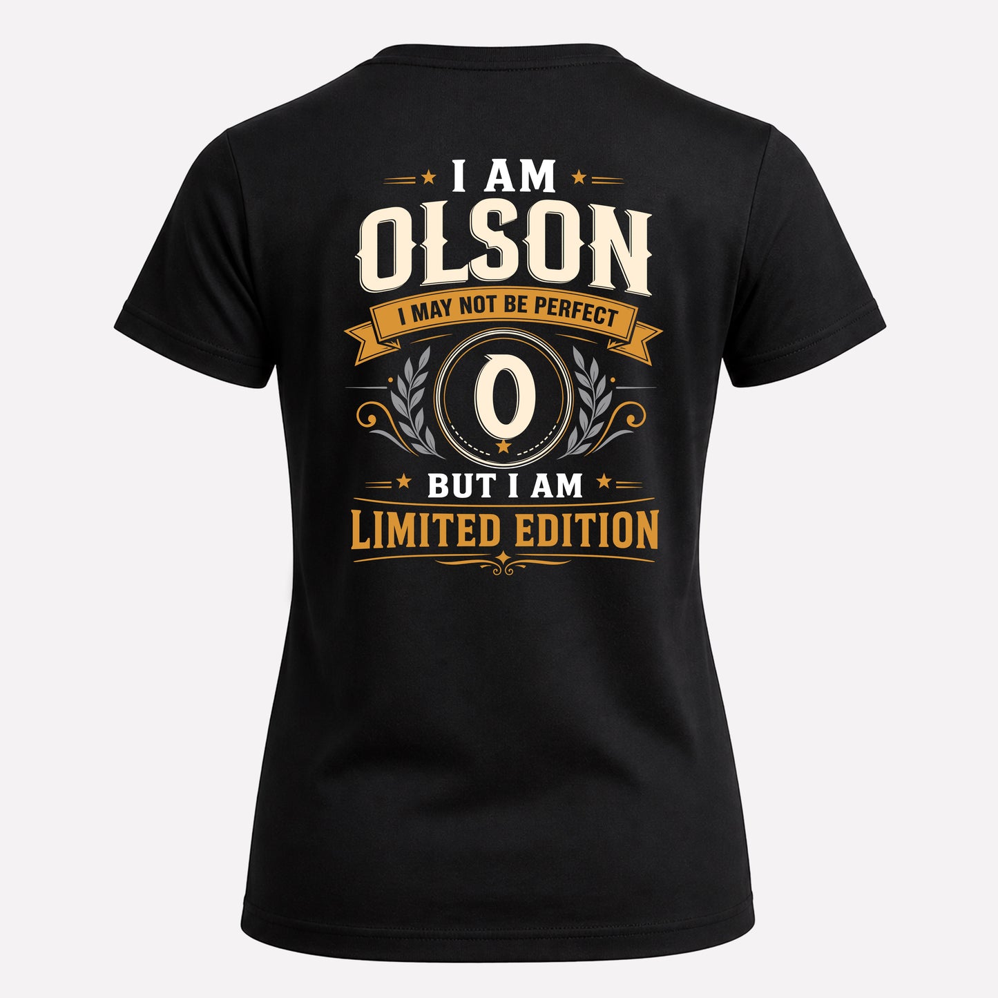 OLSON  EDI-TT36 Personalized Funny Quote Apparel