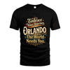 ORLANDO L04-TT36 Personalized Funny Quote Apparel
