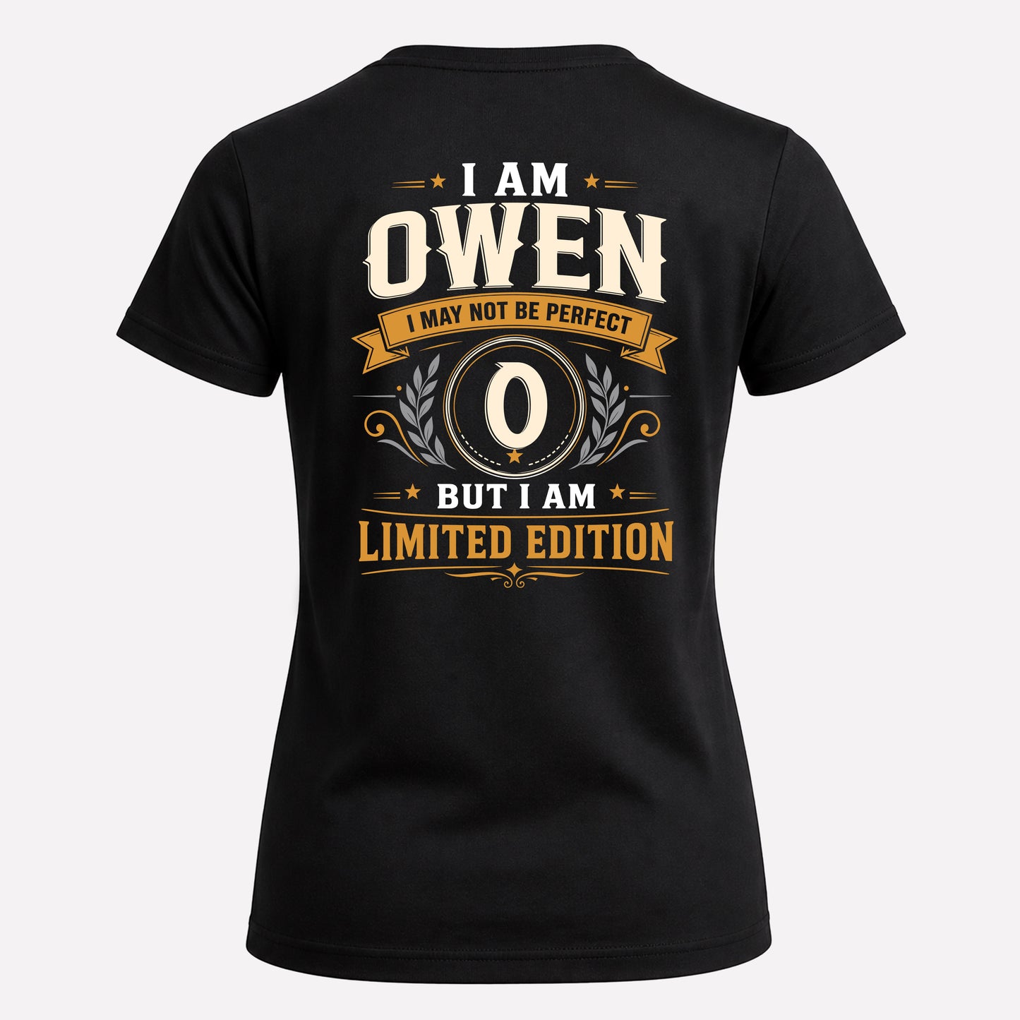 OWEN  EDI-TT36 Personalized Funny Quote Apparel