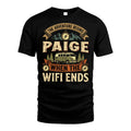 PAIGE L03-TT36 Personalized Funny Quote Apparel