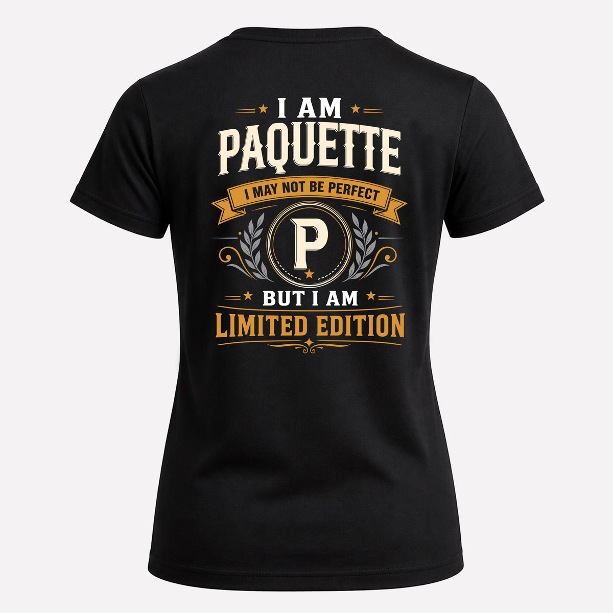 PAQUETTE EDI-TT36 Personalized Funny Quote Apparel