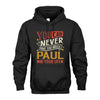 PAUL NO2-TT36 Personalized Funny Quote Apparel