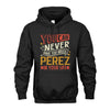 PEREZ NO2-TT36 Personalized Funny Quote Apparel