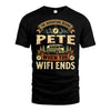 PETE L03-TT36 Personalized Funny Quote Apparel