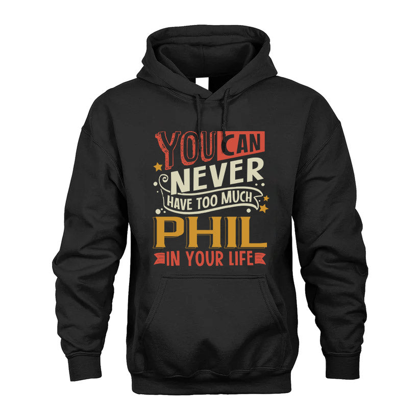 PHIL NO2-TT36 Personalized Funny Quote Apparel