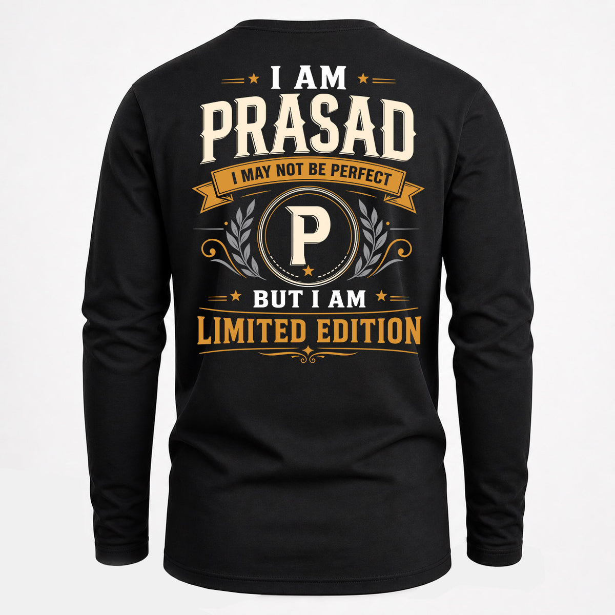 PRASAD EDI-TT36 Personalized Funny Quote Apparel