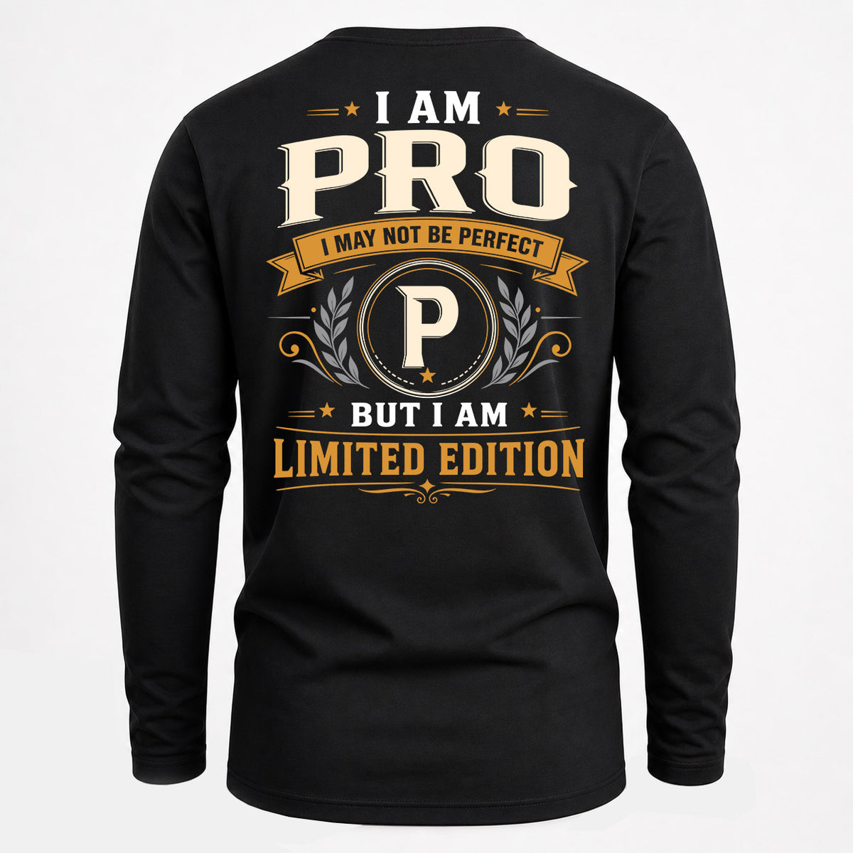 PRO EDI-TT36 Personalized Funny Quote Apparel