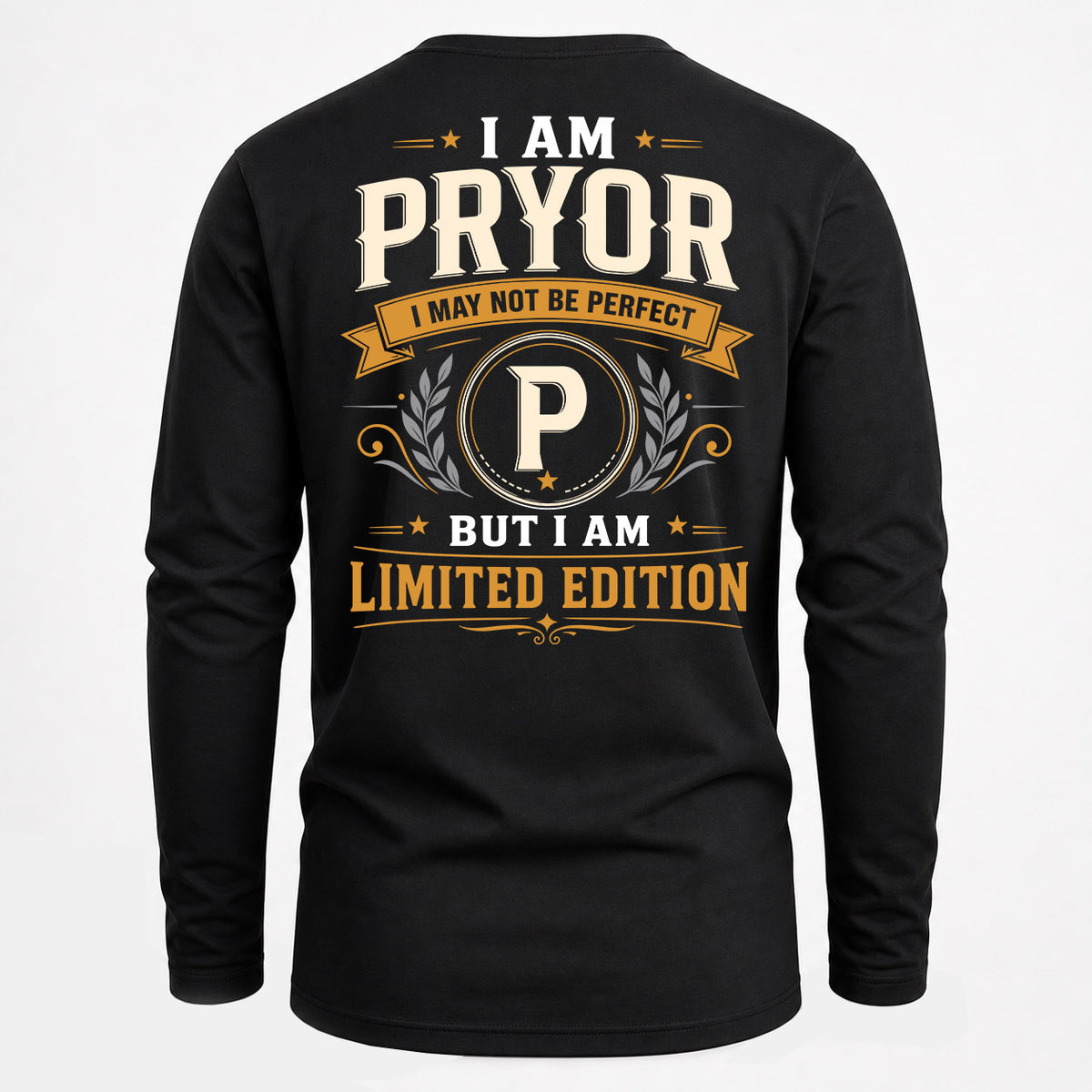 PRYOR EDI-TT36 Personalized Funny Quote Apparel
