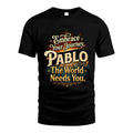 PABLO L04-TT36 Personalized Funny Quote Apparel
