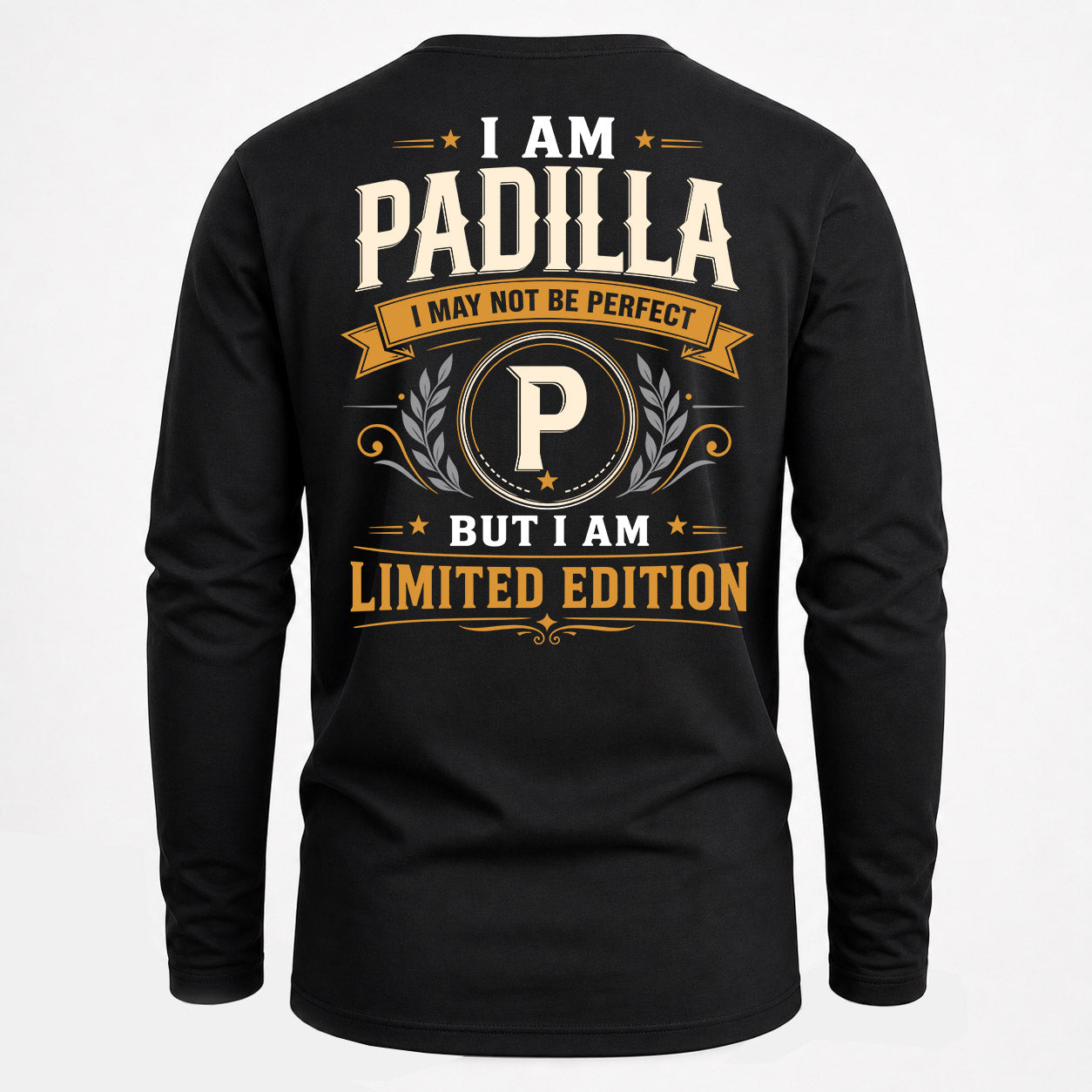 PADILLA  EDI-TT36 Personalized Funny Quote Apparel