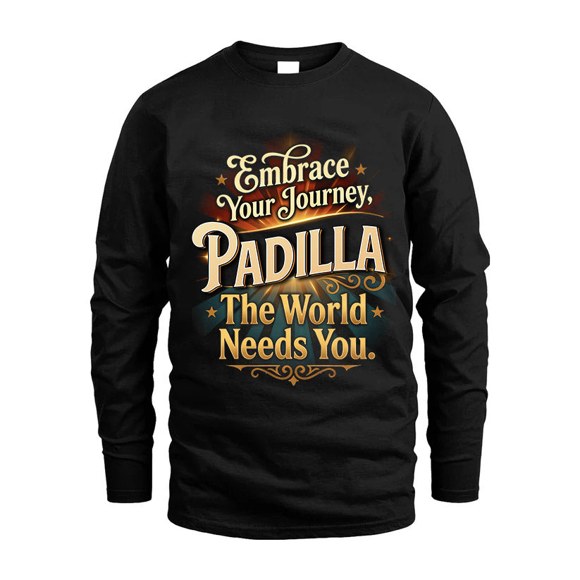 PADILLA L04-TT36 Personalized Funny Quote Apparel
