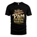PAM L04-TT36 Personalized Funny Quote Apparel