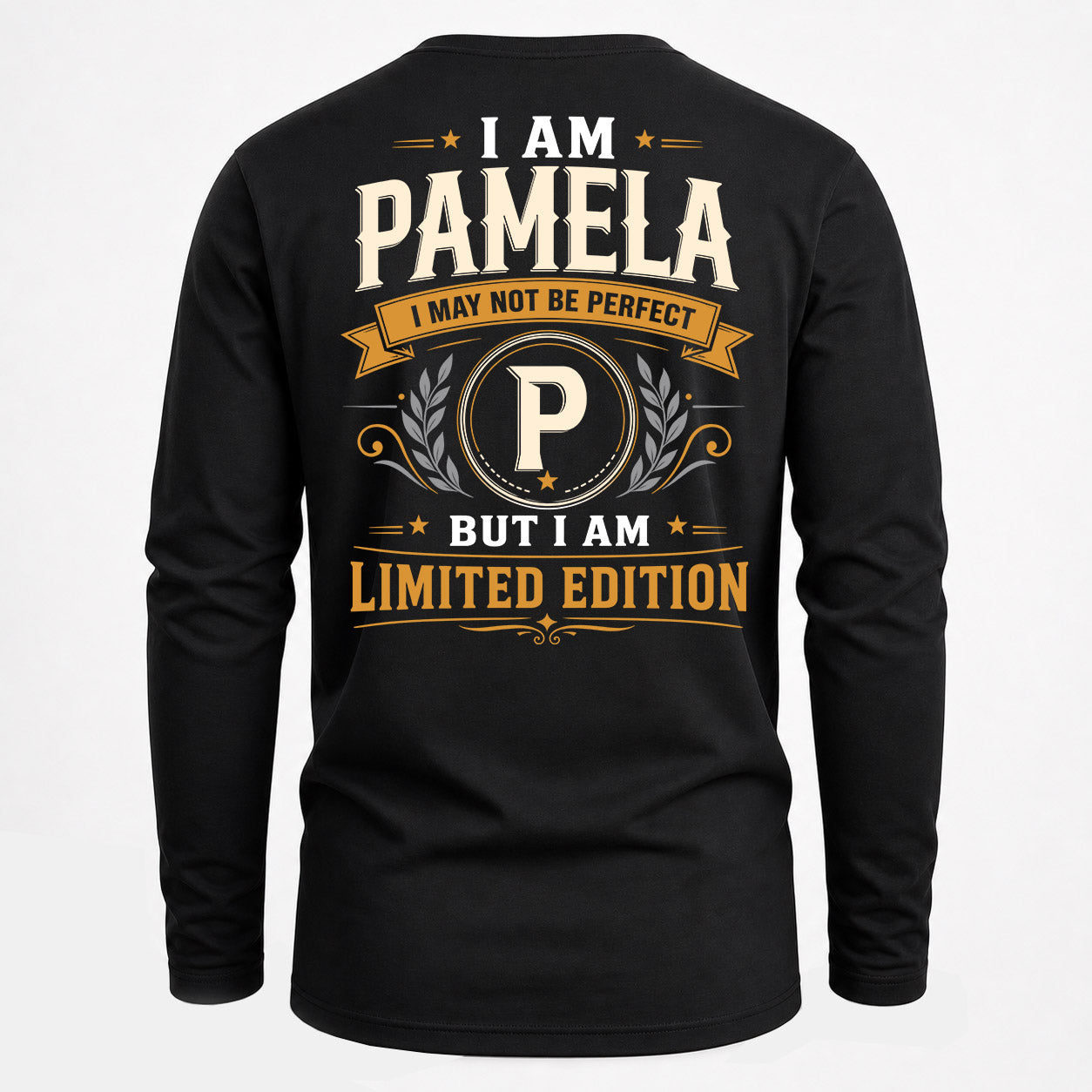 PAMELA  EDI-TT36 Personalized Funny Quote Apparel