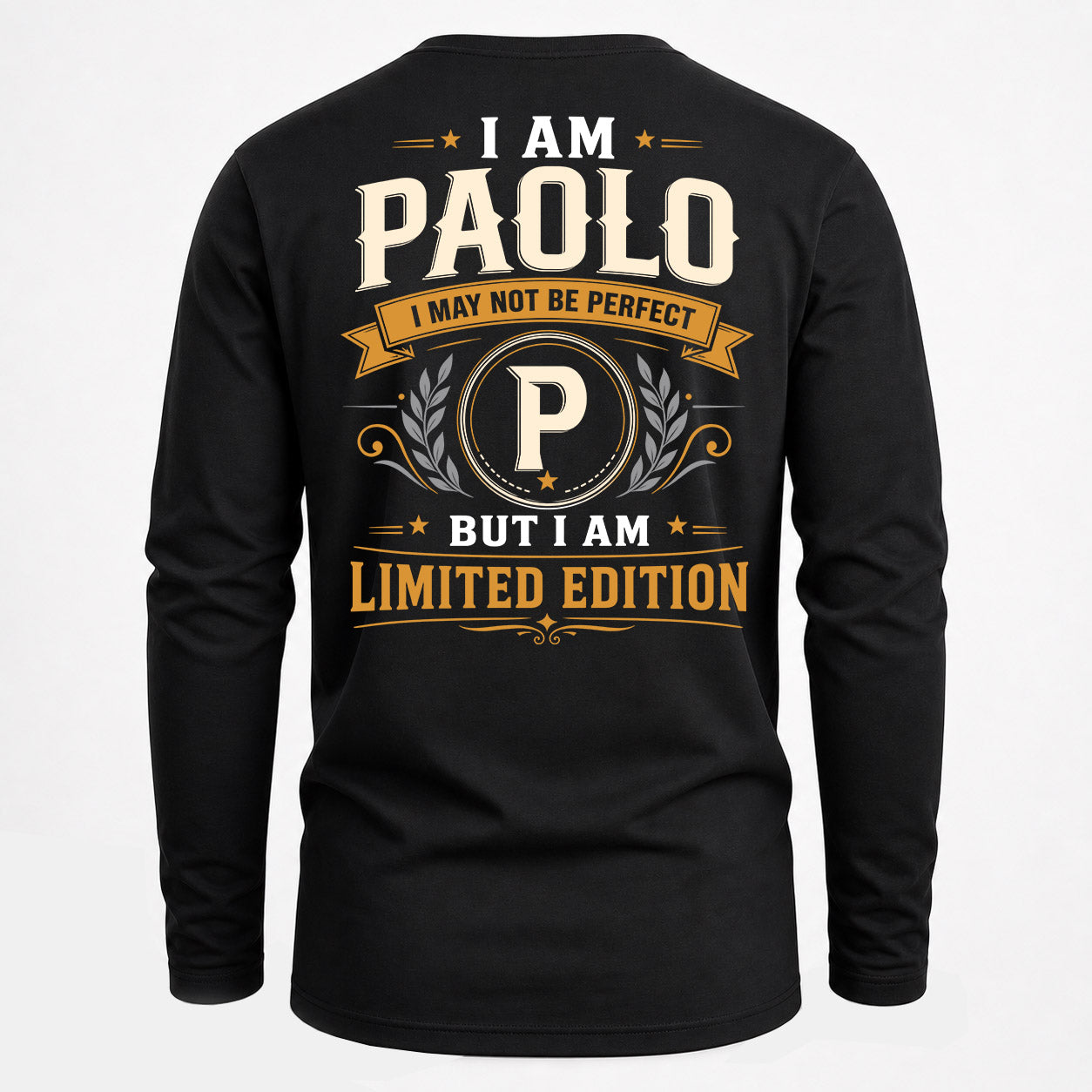 PAOLO  EDI-TT36 Personalized Funny Quote Apparel