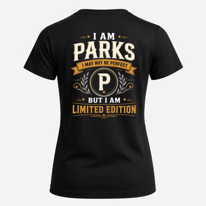 PARKS  EDI-TT36 Personalized Funny Quote Apparel