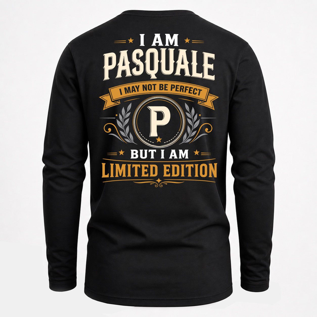 PASQUALE  EDI-TT36 Personalized Funny Quote Apparel