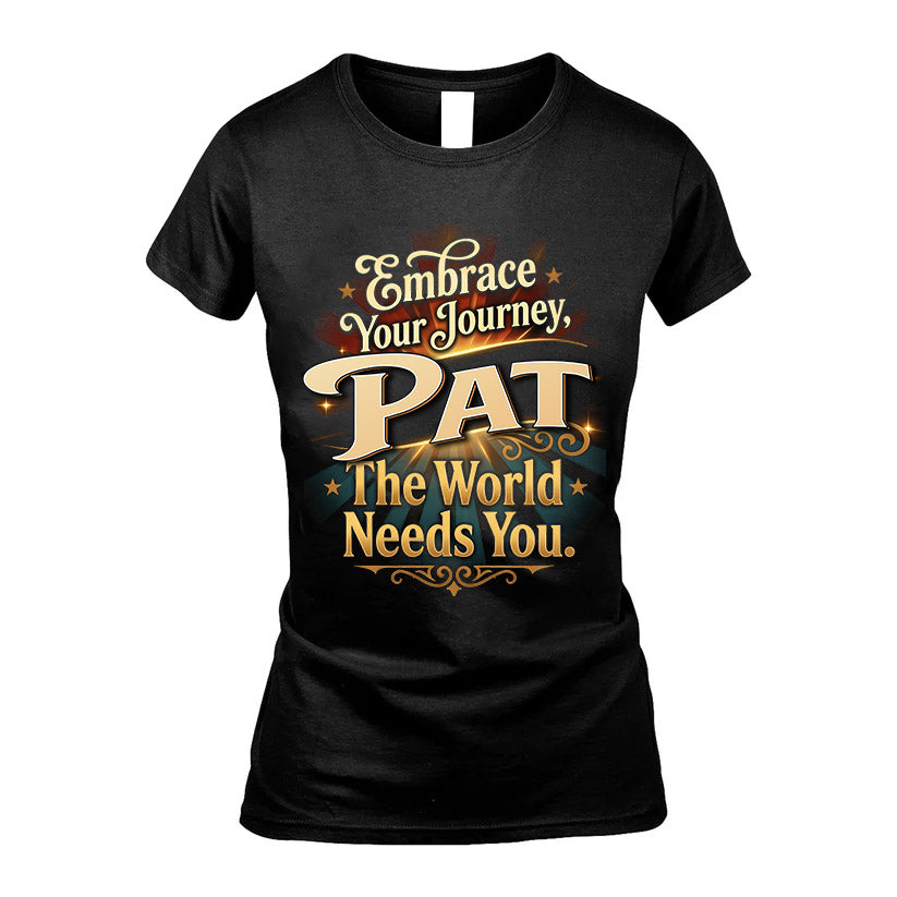 PAT L04-TT36 Personalized Funny Quote Apparel