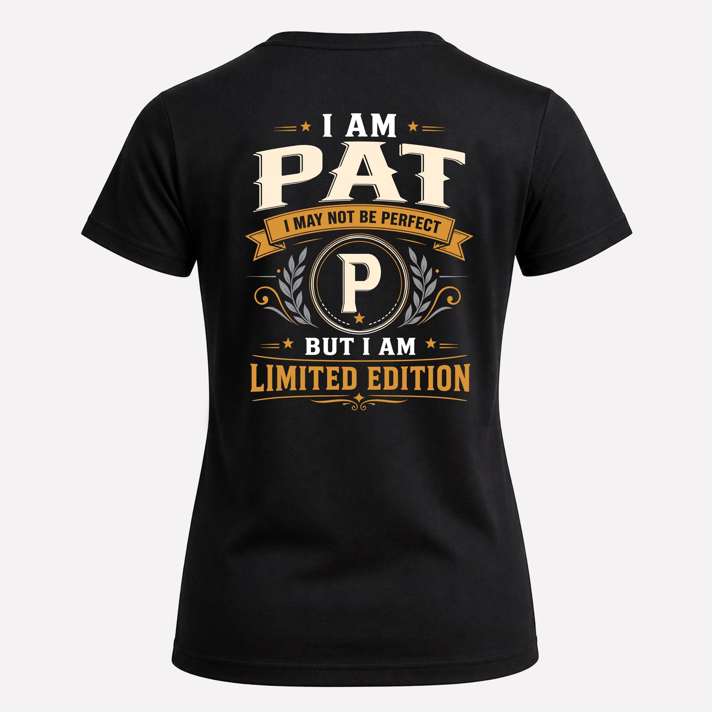 PAT  EDI-TT36 Personalized Funny Quote Apparel