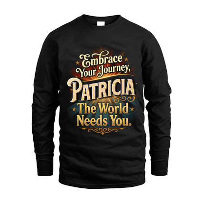 PATRICIA L04-TT36 Personalized Funny Quote Apparel