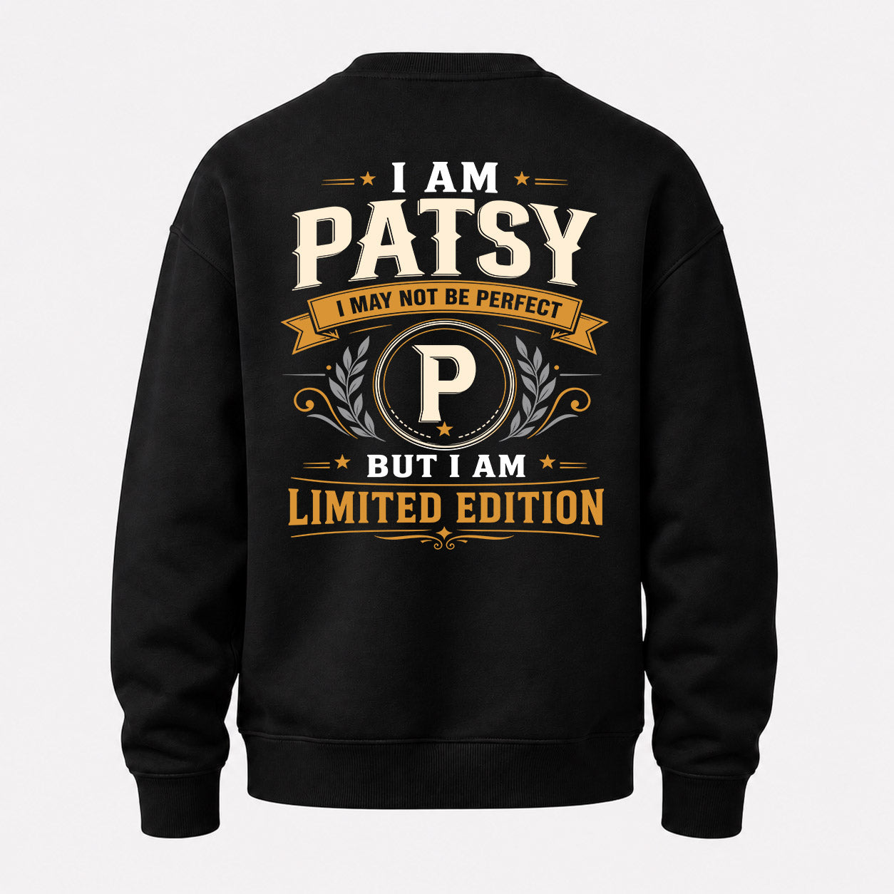 PATSY  EDI-TT36 Personalized Funny Quote Apparel