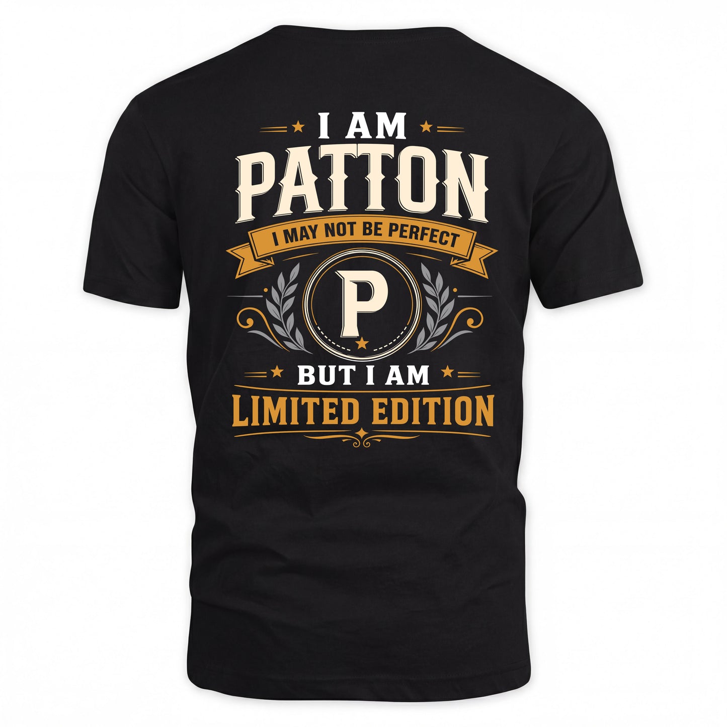PATTON  EDI-TT36 Personalized Funny Quote Apparel