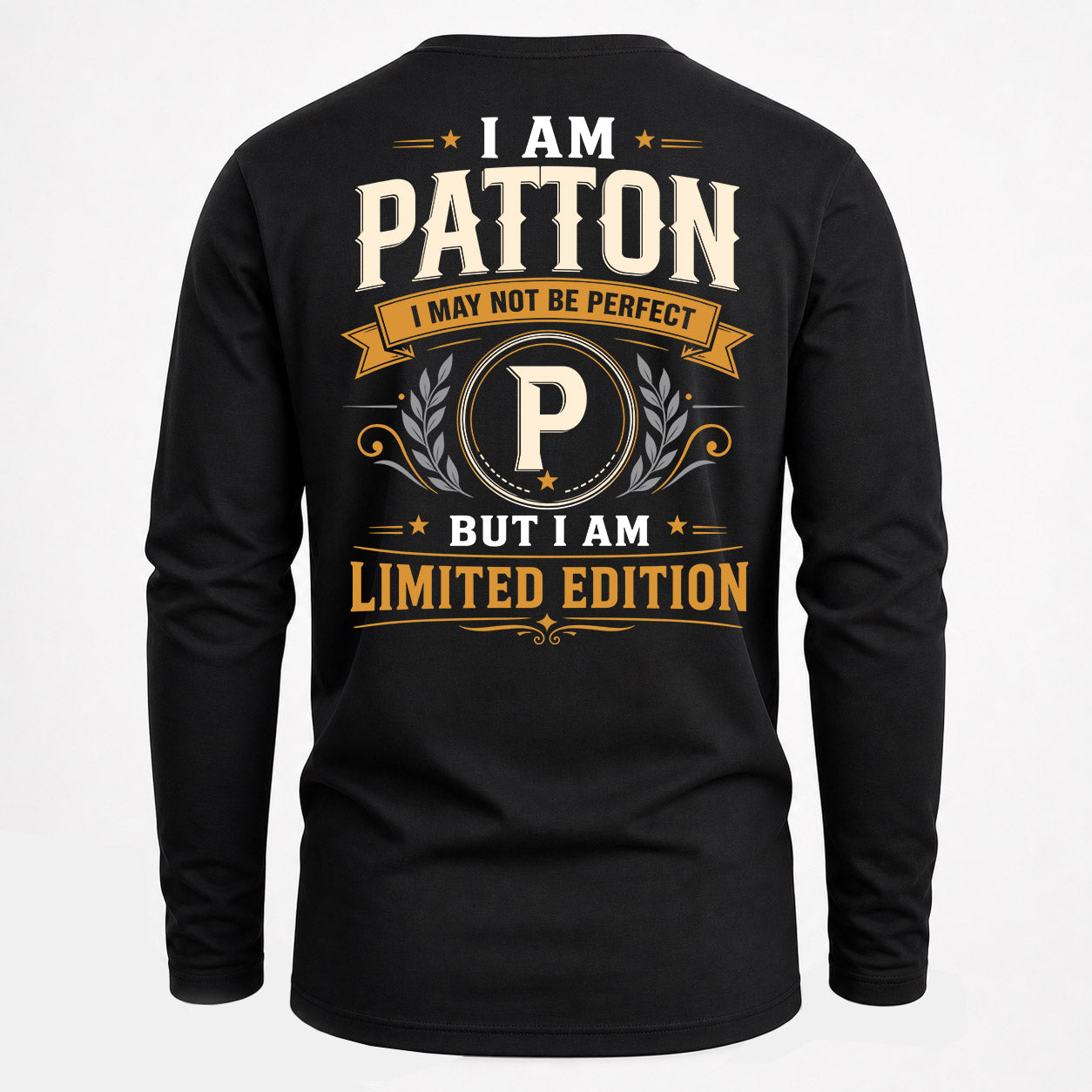 PATTON  EDI-TT36 Personalized Funny Quote Apparel