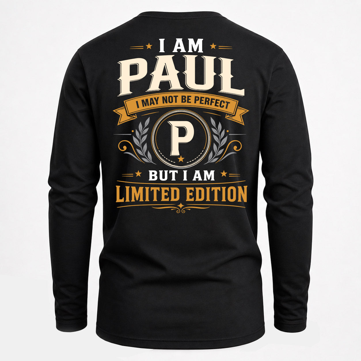 PAUL  EDI-TT36 Personalized Funny Quote Apparel