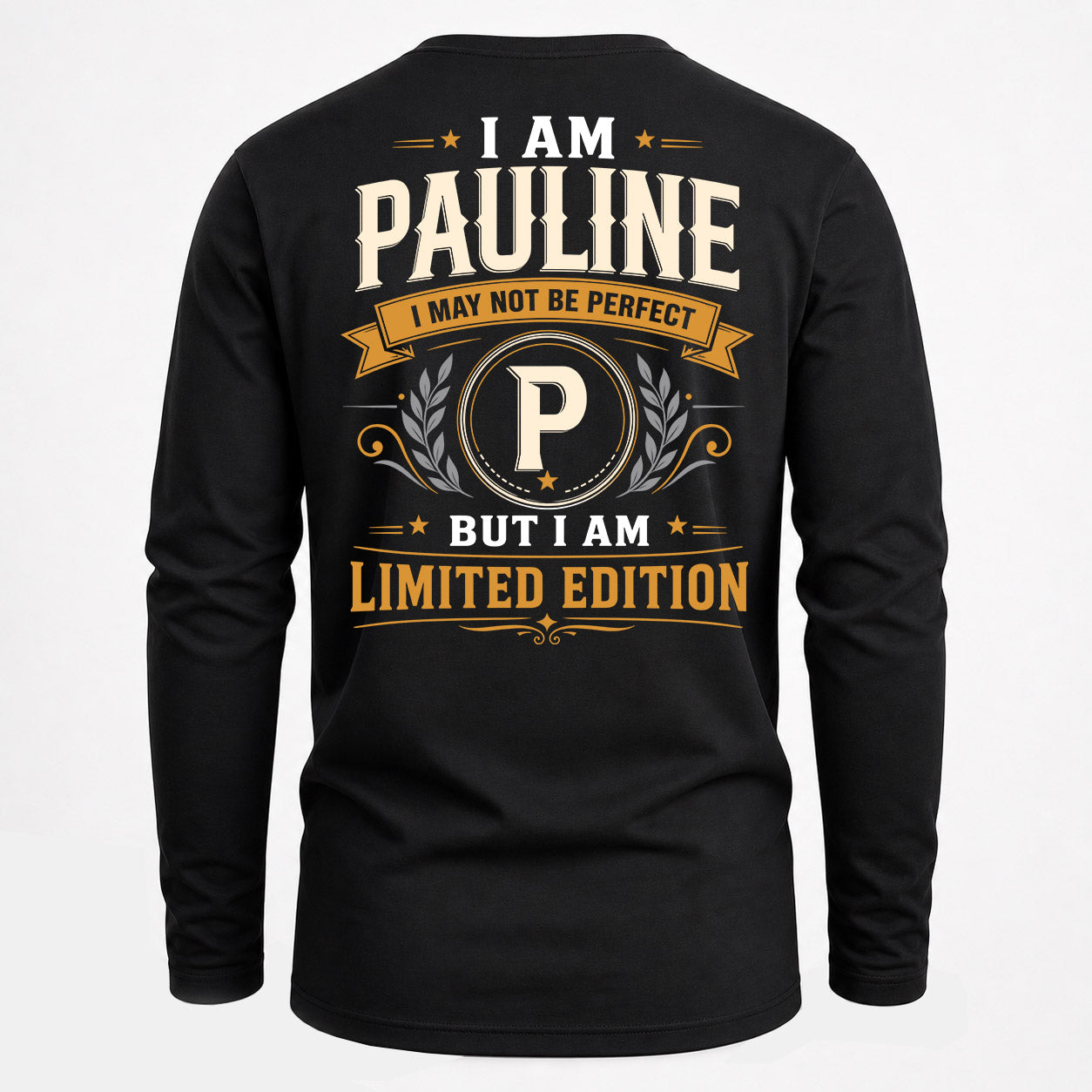 PAULINE  EDI-TT36 Personalized Funny Quote Apparel